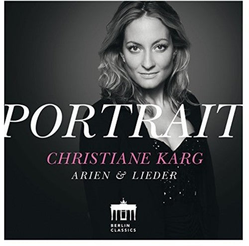 Christiane Karg - Portrait: Christiane Karg [CD]