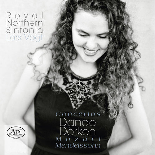 Danae DÃ¶rken - Mozart & Mendelssohn: Concertos [CD]