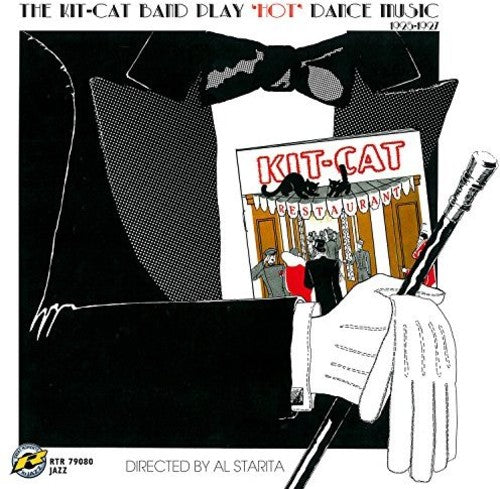 The Kit-Cat Band - Play Hot Dance Music 1925-1927 [CD]