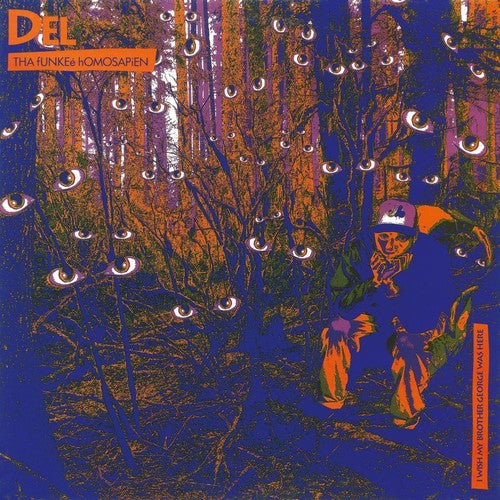 Del Tha Funkee Homosapien - I Wish My Brother George Was Here - Vinyl Record