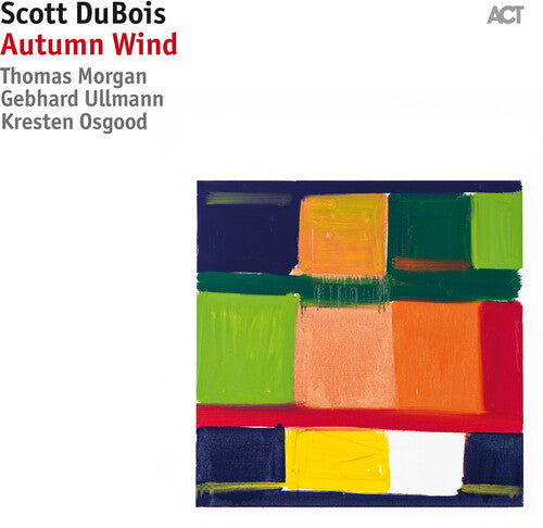 Dubois,scott - Autumn Wind - Music CD