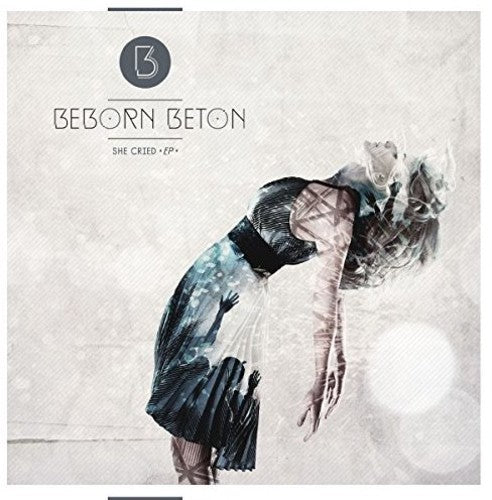 Beborn Beton - She Cried [LP] Vinyl Record