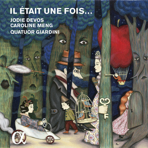 Jodie Devos / Meng,Caroline / Giardini Quartet - Il Etait Une Fois: Romantic Fairytale Fantasies [CD]