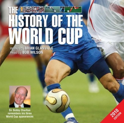 Glanville / Wilson - History Of The World Cup 2010 [CD]