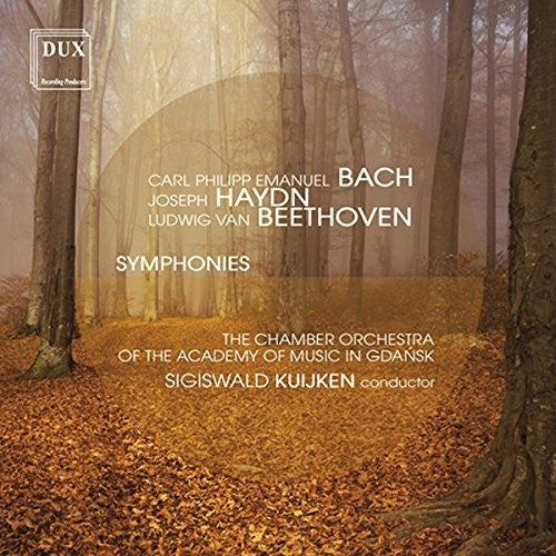 C Bach PE / Kuijken - C.p.e. Bach Haydn & Beethoven: Symphonies [CD]