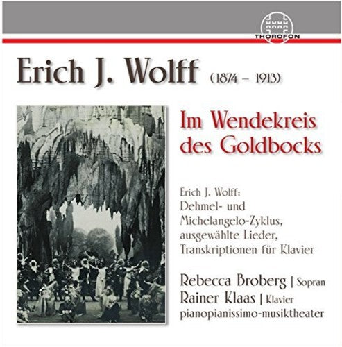 Schmalstich / Wolff / Broberg - Erich J. Wolff: Im Wendekreis Des Goldbocks [CD]
