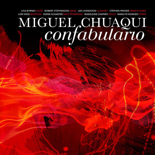 Miguel Chuaqui - Miguel Chuaqui: Confabulario [CD]