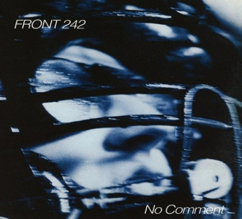 Front 242 - No Comment / Politics Of Pressure - Music CD