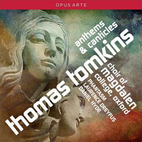 Tomkins / Oxford Choir Of Magdalen College - Tomkins: Anthems & Canticles [CD]