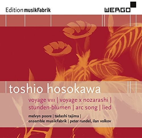 Hosokawa / Ensemble Musikfabrik - Hosokawa: Voyage VIII Voyage X Nozarashi [CD]
