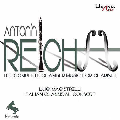 Reicha / Magistrelli - Reicha: Complete Chamber Music for Clarinet [CD]