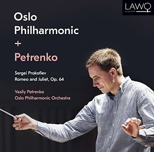 Prokofiev / Vassily Petrenko / Oslo Philharmonic - Sergei Prokofiev: Romeo and Juliet Op 64 [2 CD]