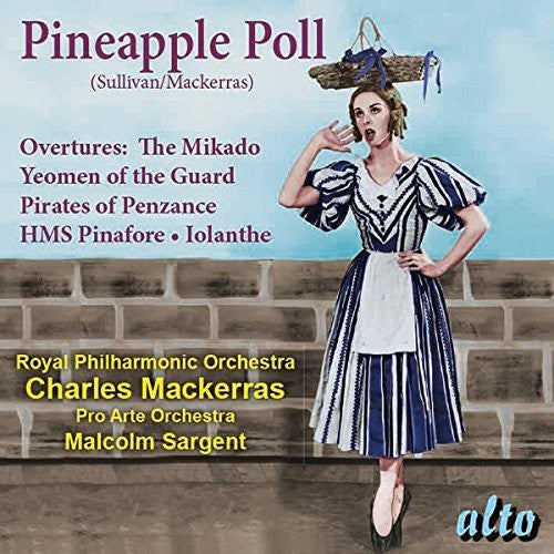 Mackerras / London Symphony Orchestra - Sullivan: Pineapple Poll (ballet) Overtures [CD]