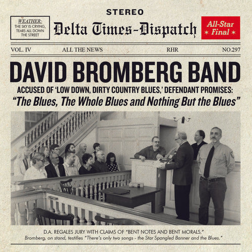 David Bromberg Band - Blues The Whole Blues & Nothing But The Blues [CD]