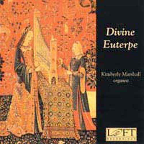KIMBERLY MARSHALL - Divine Euterpe: Organ Music By Women Composers / Various [CD]