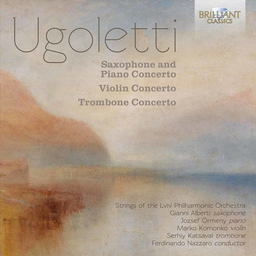 Ferdinando Nazzaro - Ugoletti: Saxophone & Piano Concerto / Violin Concerto / TromboneConcerto [CD]