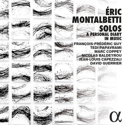Montalbetti / Francois Guy -Frederic / Papavrami - Eric Montalbetti: Solos - Personal Diary In Music [CD]