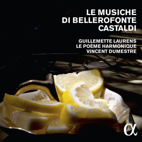 Guillemette Laurens / Le Poeme Harmonique - Le Musiche Di Bellerofonte Castaldi [CD]