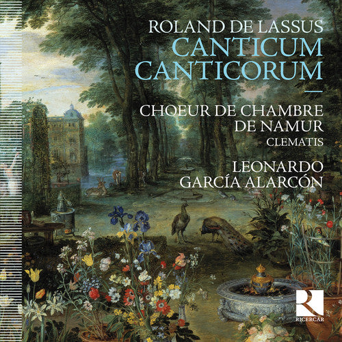 De Lassus / Leonardo Alarcon Garcia - Roland De Lassus: Canticum Canticorum [CD]