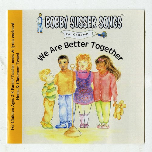 The Bobby Susser Singers - We Are Better Together [CD]