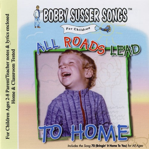 The Bobby Susser Singers - All Roads Lead To Home [CD]