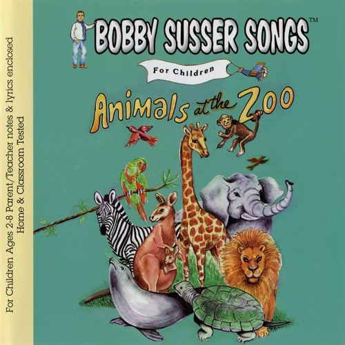 The Bobby Susser Singers - Animals At The Zoo [CD]
