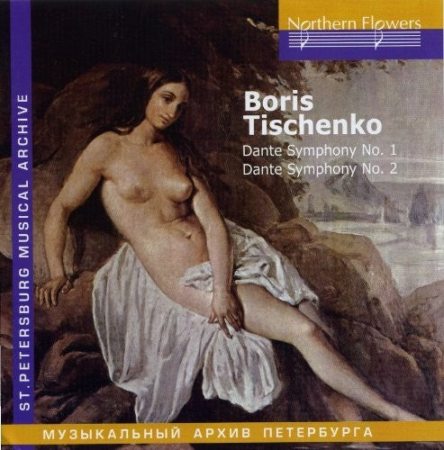St. Petersburg Philharmonic Orchestra - B. I. Tishchenko - Dante Symphonies [CD]