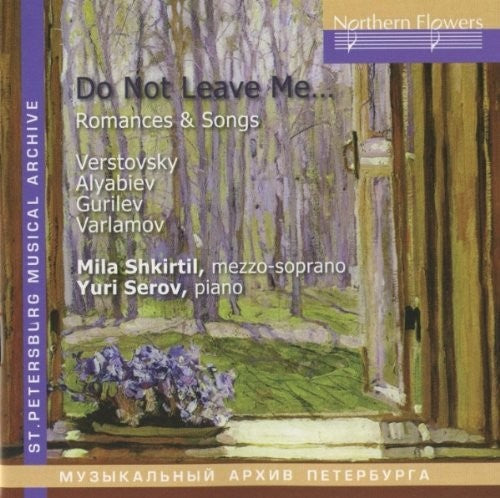 Lyudmila Shkirtil - Verstovsky Alabiev - Romances And Songs [CD]