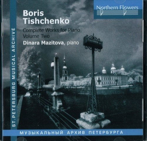 Dinara Mazitova - Tishchenko: Complete Works For Piano 2 [CD]
