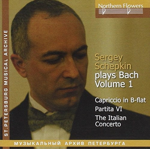 Schepkin - Bach Piano- Vol.1: Italian Concerto Cap [CD]