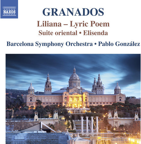 Granados / Espasa / Barcelona Symphony - Granados: Orchestral Works 3 [CD]
