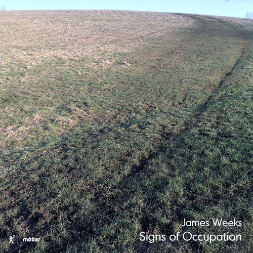 Weeks / Plus-Minus Ensemble - James Weeks: Signs of Occupation Music CD