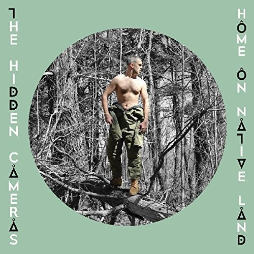 Hidden Cameras - Home On Native Land - Vinyl Record