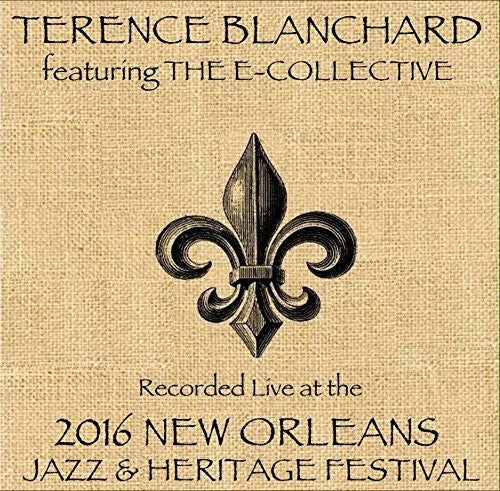 Terence Blanchard - Live at JazzFest 2016 [CD]