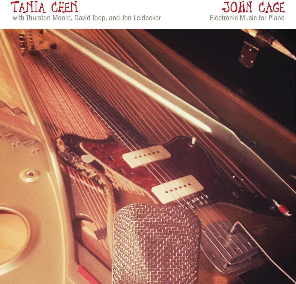 Tania Chen - John Cage: Electronic Music For Piano [CD]