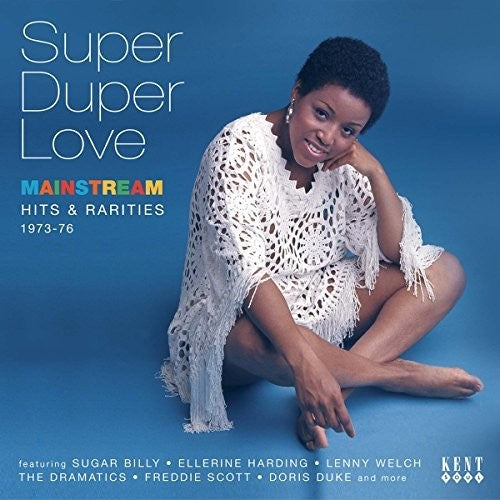 Super Duper Love: Mainstream Hits & Rarities 73-76 - Super Duper Love: Mainstream Hits & Rarities 73-76 - Music CD