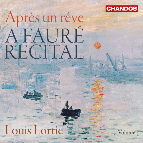 Faure / Gabriel / Lortie - A Faure Recital, Vol. 1 [CD]