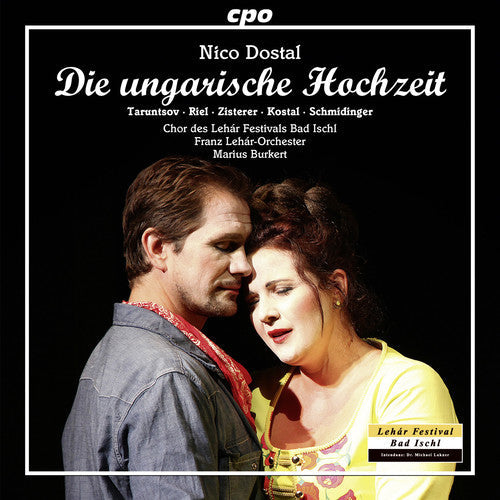Dostal / Taruntsov / Franz Lehar-Orchester - Nico Dostal: Die ungarische Hochzeit [2 CD]