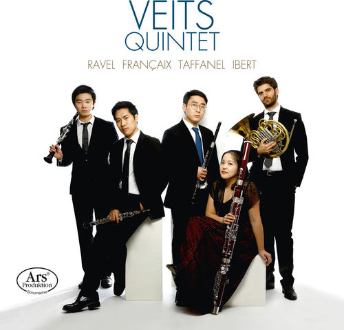 Francaix / Ibert / Ravel / Veits Quintet - Ravel, Francaix, Taffanel, Ibert [CD]