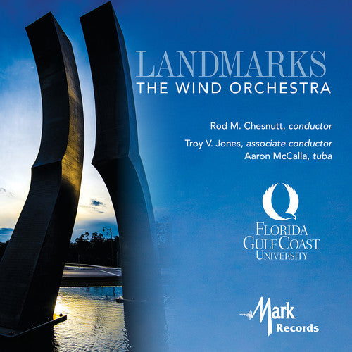Broughton / Ellerby / Freund / Schmitt - Landmarks: The Wind Orchestra Music CD