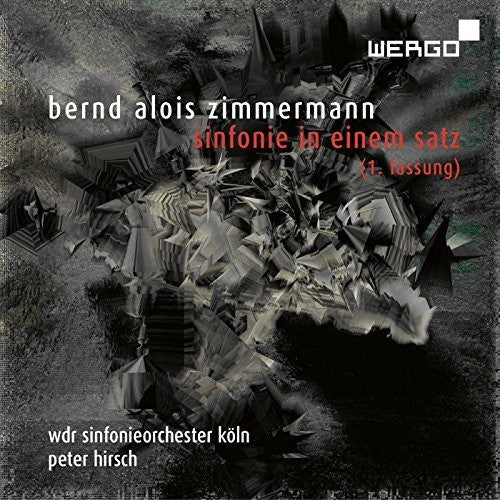 WDR Sinfonieorchester KÃ¶ln - Bernd Alois Zimmermann: Sinfonie in einem Satz [CD]