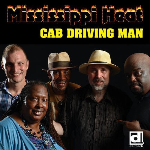 Mississippi Heat - Cab Driving Man [CD]