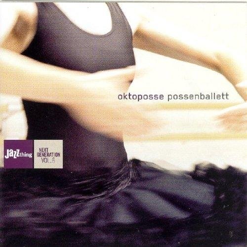 Oktoposse / Various - Possenballett [CD]