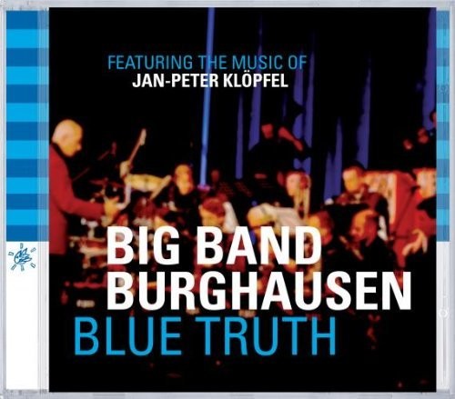 Big Band Burghausen / Various - Blue Truth [CD]