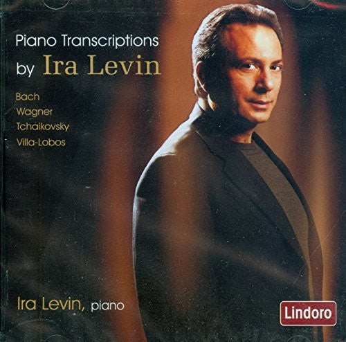 Bach / Wagner / Villa-Lobos / Ira Levin - Piano Transcriptions by Ira Levin [CD]