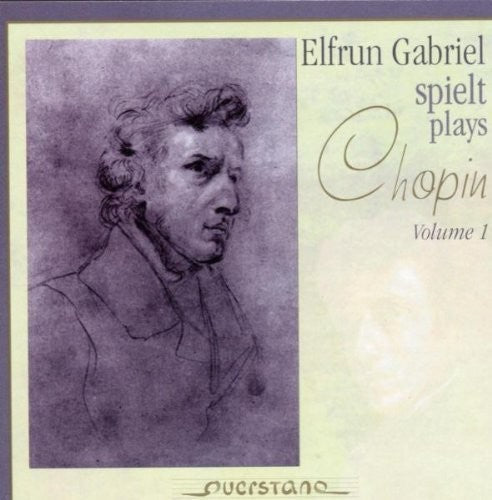 Chopin / Gabriel - V1: Elfrun Gabriel spielt Chopin [CD]