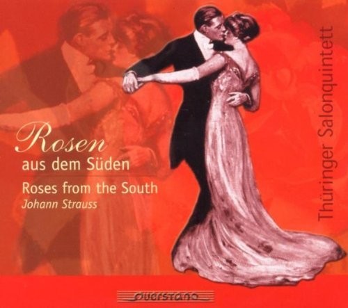Strauss / Thuringer Salonquintett - Rosen aus dem Suden [CD]