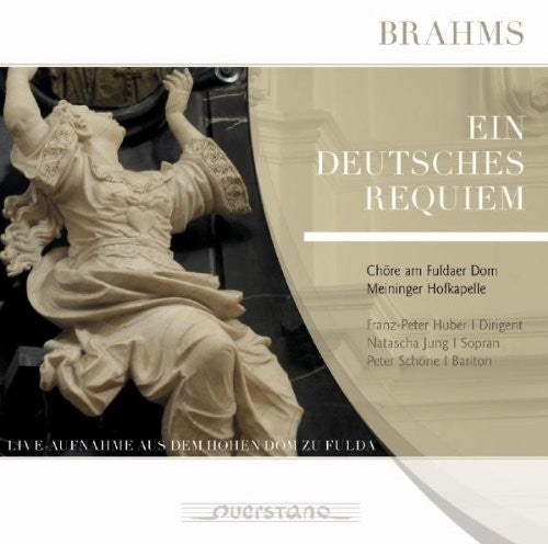 Brahms / Jung / Schone / Chore Am Dom Zu Fulda - Ein deutsches Requiem Music CD