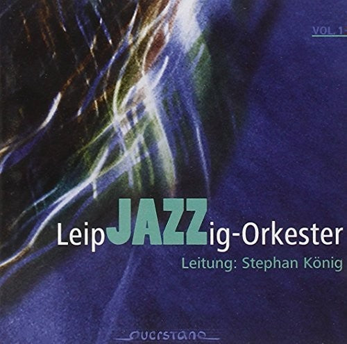 Leipjazzig-Orkester / Various - V1: LeipJAZZig-Orkester [CD]