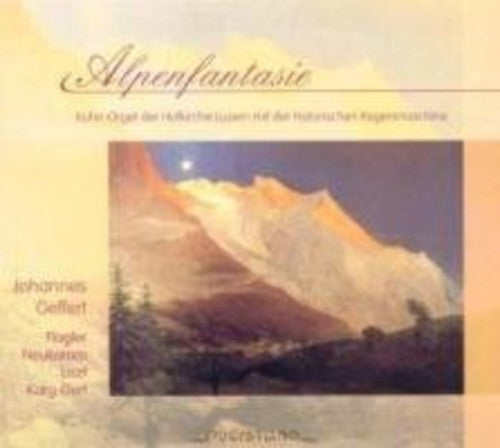 Johannes Geffert / Various - Alpenfantasie [CD]